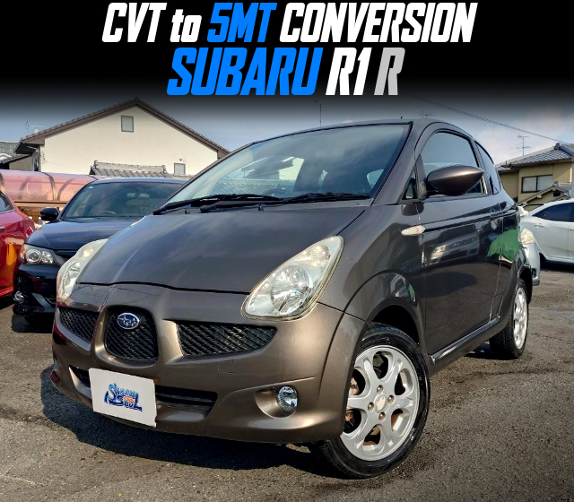 SUBARU R1 R With CVT to 5MT CONVERSION.