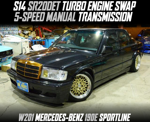 S14 SR20DET TURBO ENGINE SWAP, 5-SPEED MANUAL TRANSMISSION, modified W201 MERCEDES-BENZ 190E SPORTLINE.