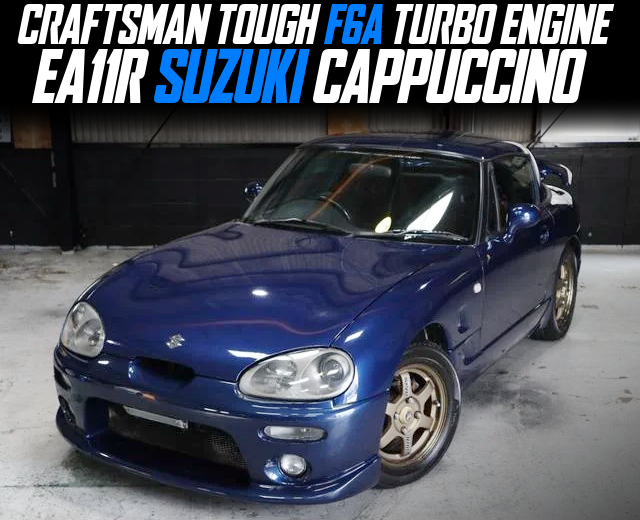 CRAFTSMAN TOUGH F6A TURBO ENGINE in the EA11R SUZUKI CAPPUCCINO.