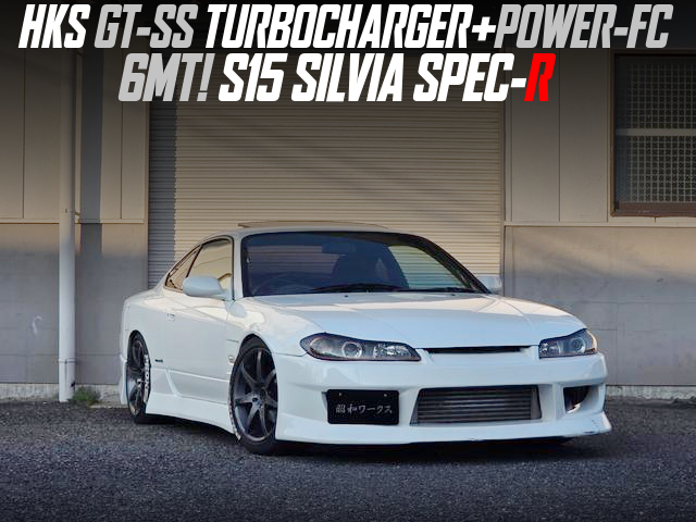 HKS GT-SS TURBOCHARGER+POWER-FC in the S15 SILVIA SPEC-R of 6MT.