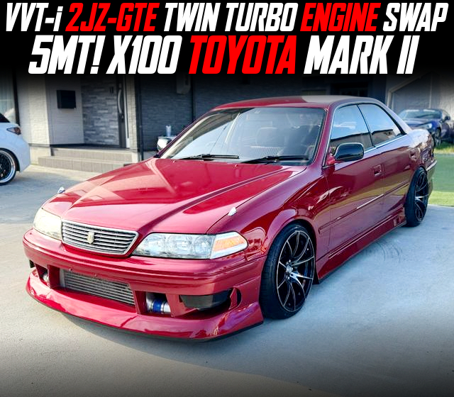 VVT-i 2JZ-GTE TWIN TURBO ENGINE swapped X100 TOYOTA MARK II of 5MT.
