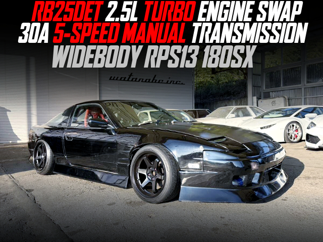 RB25DET 2.5L TURBO ENGINE SWAP, 30A 5-SPEED MANUAL TRANSMISSION, modified WIDEBODY RPS13 180SX.