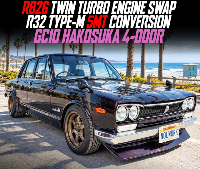 RB26 TWIN TURBO ENGINE SWAP, R32 TYPE-M 5MT CONVERSION, modified GC10 HAKOSUKA 4-DOOR.