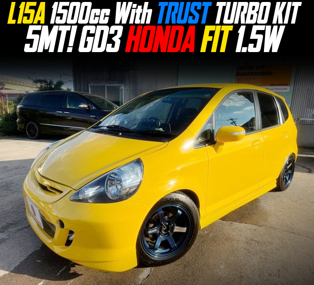 L15A 1500cc With TRUST TURBO KIT in the GD3 HONDA FIT 1.5W of 5MT.