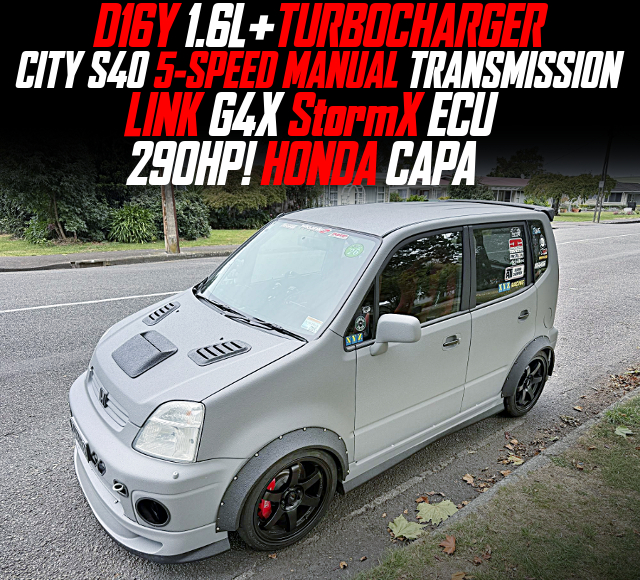 D16Y 1.6L+TURBOCHARGER, CITY S40 5-SPEED MANUAL TRANSMISSION, LINK G4X StormX ECU, modified 290HP HONDA CAPA.