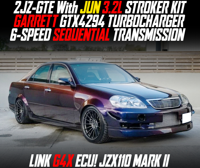 2JZ-GTE With JUN 3.2L STROKER KIT and GARRETT GTX4294 TURBOCHARGER, 6-SPEED SEQUENTIAL TRANSMISSION, modified JZX110 MARK II.