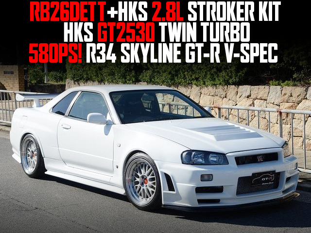 RB26DETT+HKS 2.8L STROKER KIT, HKS GT2530 TWIN TURBO, in the 580PS R34 SKYLINE GT-R V-SPEC.