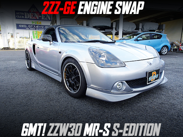 2ZZ-GE ENGINE swapped ZZW30 MR-S S-EDITION of 6MT.